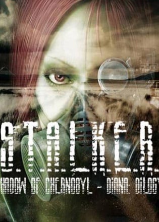 Сталкер: Shadow of Chernobyl - DIANA: Dilogy