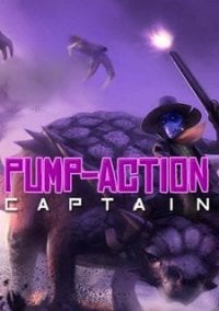 Pump-Action Captain