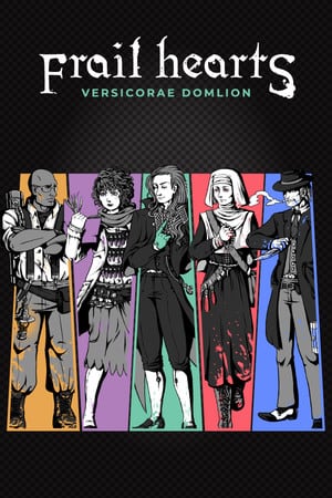 Frail Hearts: Versicorae Domlion