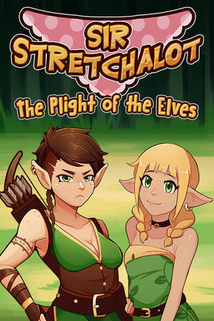 Sir Stretchalot - The Plight of the Elves