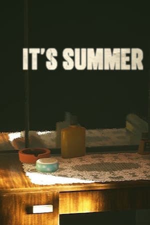 IT'S SUMMER
