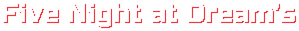 Логотип Five Nights at Dream's