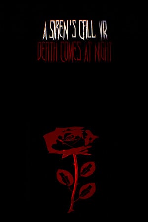 A Siren's Call VR: Death Comes At Night