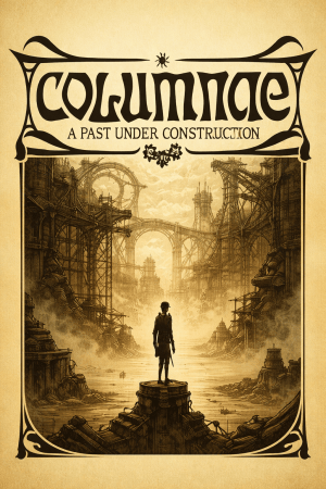 Columnae A Past Under Construction
