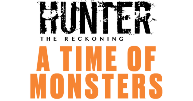 Логотип Hunter: The Reckoning — A Time of Monsters