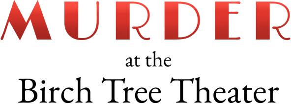 Логотип Murder at the Birch Tree Theater