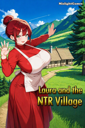 Laura and the NTR Village