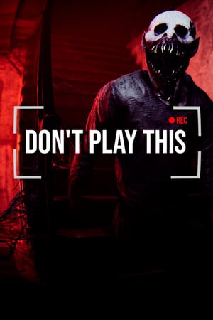 Don't Play This