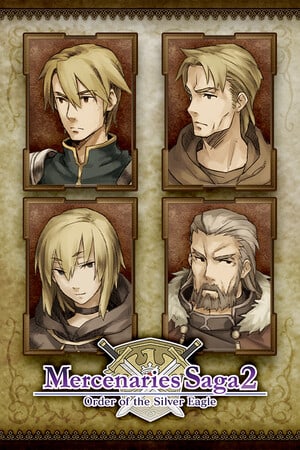 Mercenaries Saga 2 -Order of the Silver Eagle-