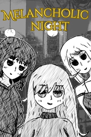 Melancholic Night