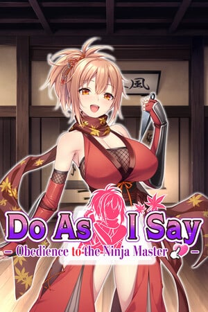 Do As I Say - Obedience to the Ninja Master