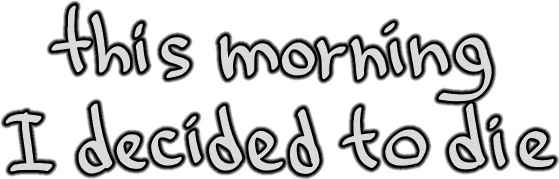 Логотип this morning I decided to die