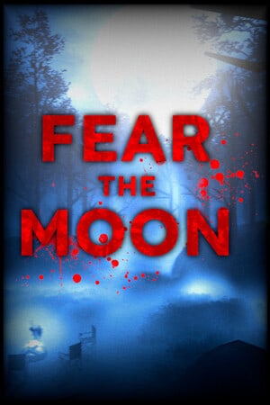 Fear the Moon