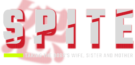 Логотип SPITE: Taking the Boss's Wife, Sister and Mother