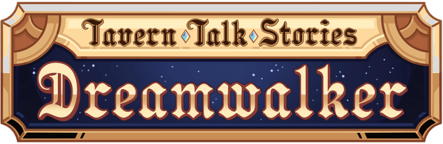 Логотип Tavern Talk Stories: Dreamwalker