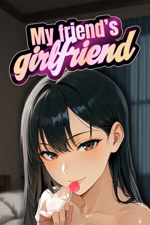 My Friend's Girlfriend