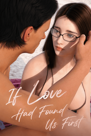 If Love Had Found Us First