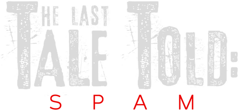 Логотип The Last Tale Told: Spam