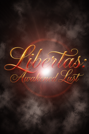 Libertas: Awakened Lust