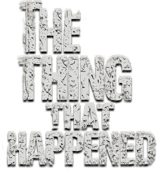Логотип The Thing That Happened