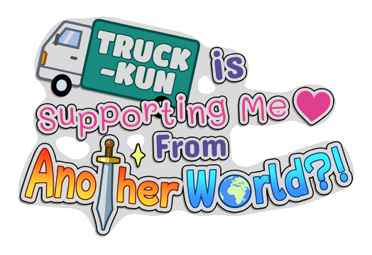 Логотип Truck-kun is Supporting Me from Another World?!