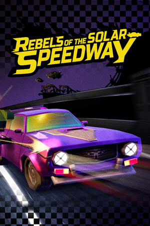 Rebels of the Solar Speedway
