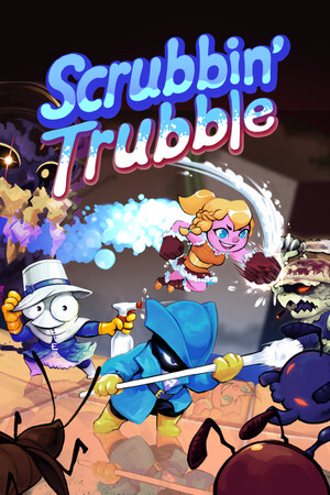 Scrubbin' Trubble