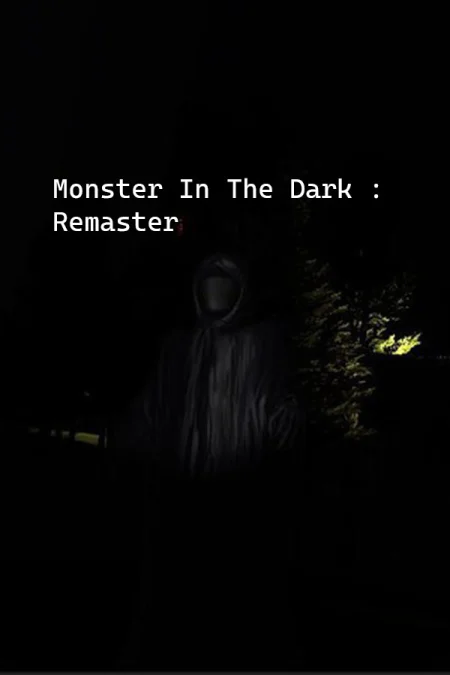 Monster In The Dark : Remaster
