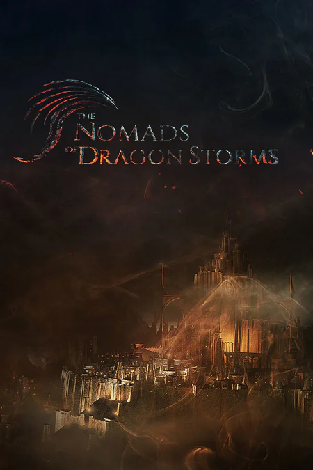 The Nomads of Dragon Storms