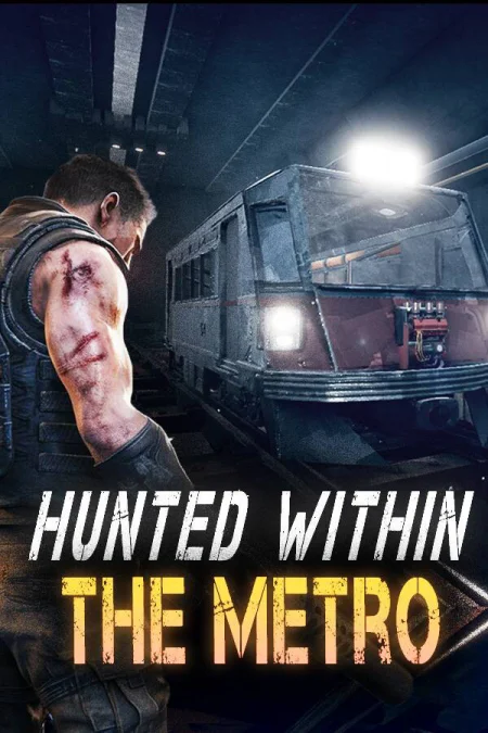 Hunted Within: The Metro