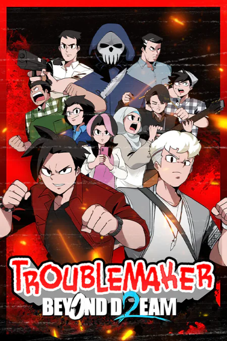 Troublemaker 2: Beyond Dream