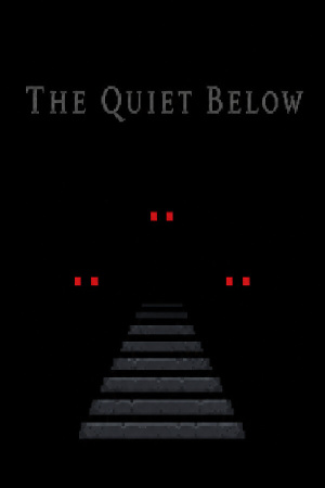 The Quiet Below