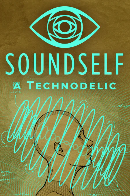 SoundSelf: A Technodelic