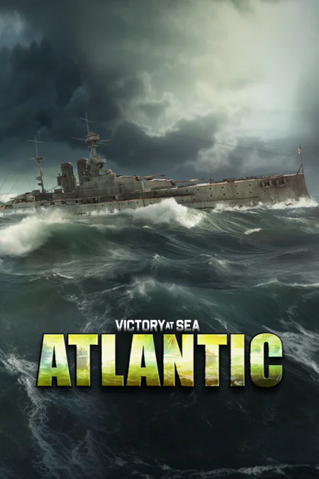 Victory at Sea Atlantic - World War 2 Naval Warfare