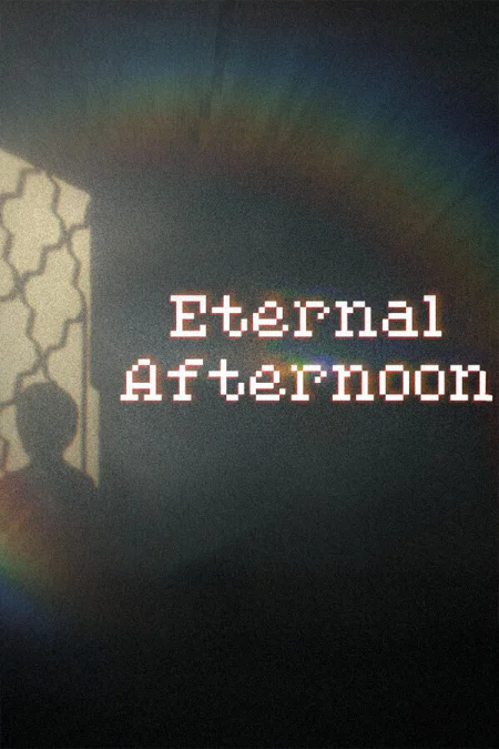 Eternal Afternoon