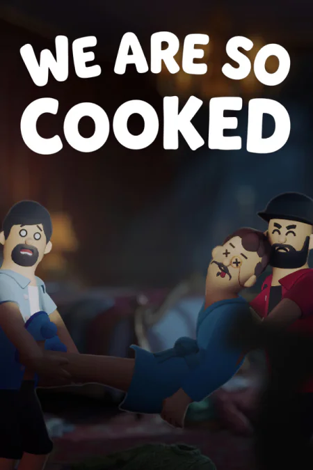 We Are So Cooked