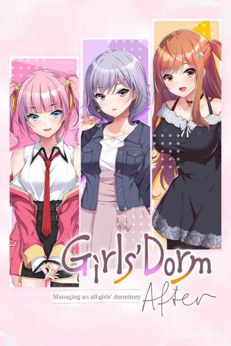 Girls' Dorm -Managing an all-girls' dormitory- After