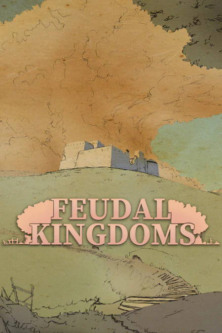 Feudal Kingdoms