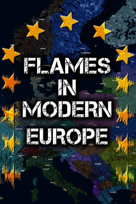 Flames in Modern Europe