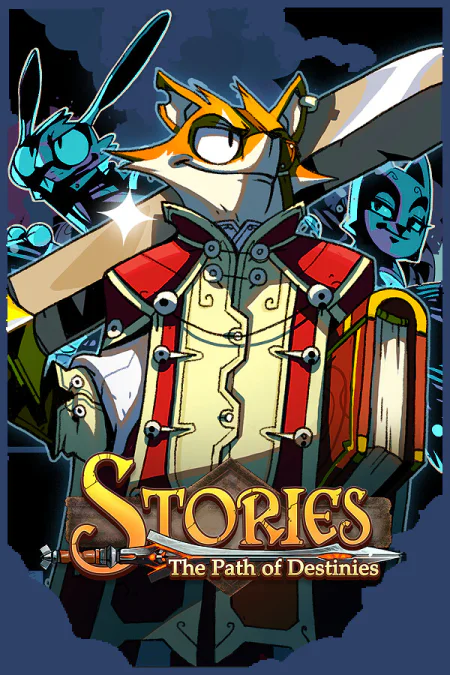 Stories: The Path of Destinies