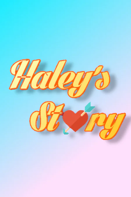 Haley's Story