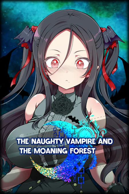 The Naughty Vampire and the Moaning Forest