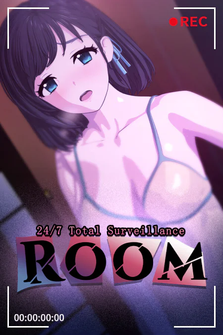 ROOM– 24/7 Total Surveillance