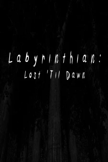 Labyrinthian: Lost 'Til Dawn