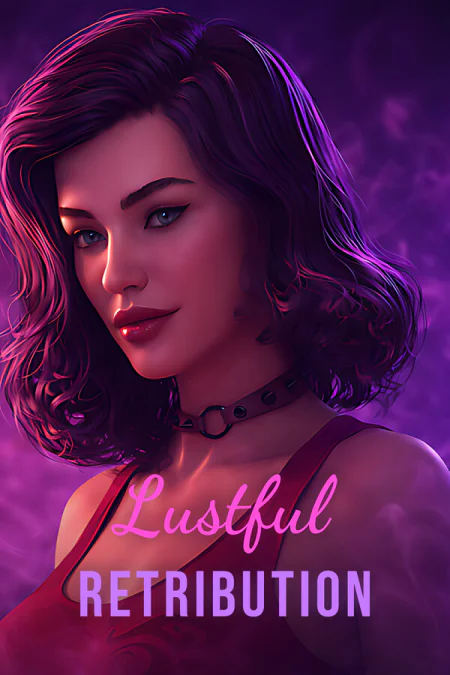 Lustful Retribution