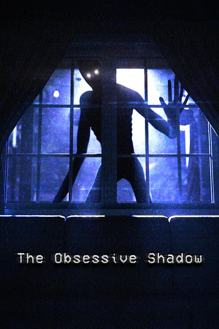 The Obsessive Shadow