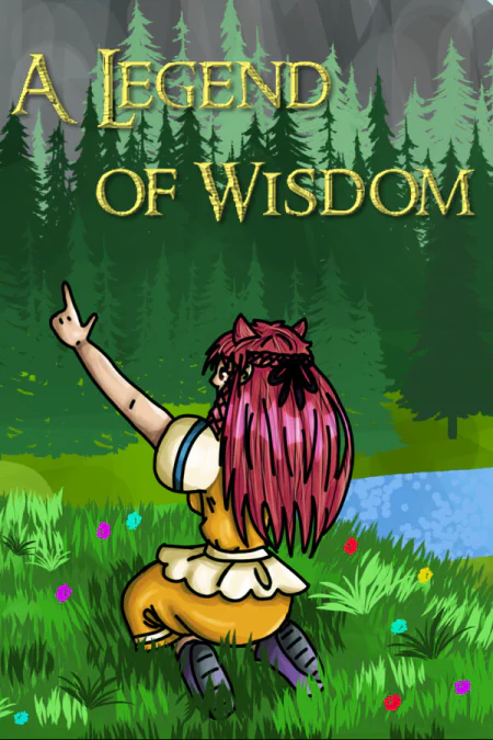 A Legend of Wisdom Part 1