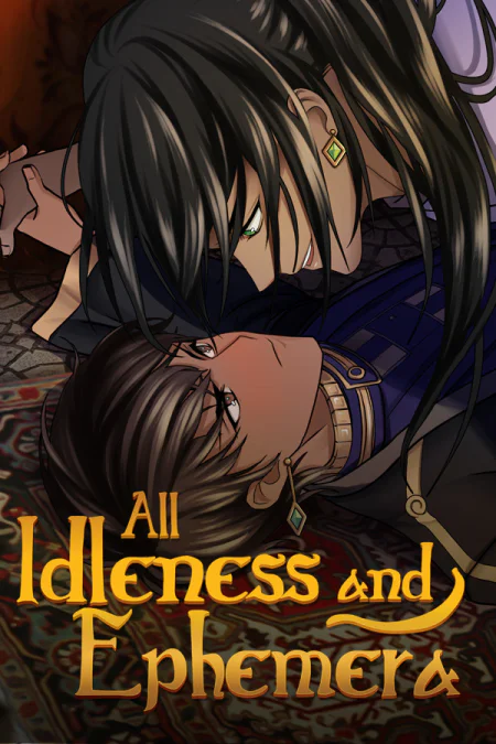 All Idleness and Ephemera
