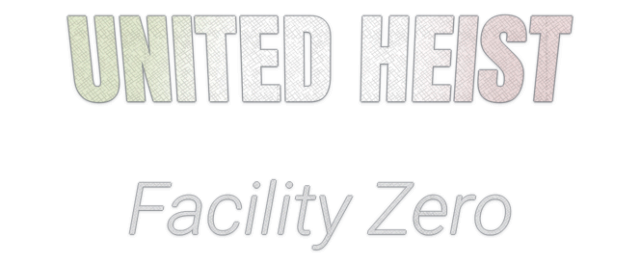 Логотип United Heist: Facility Zero