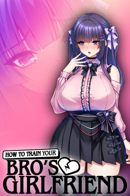 How to Train Your Bro's Girlfriend